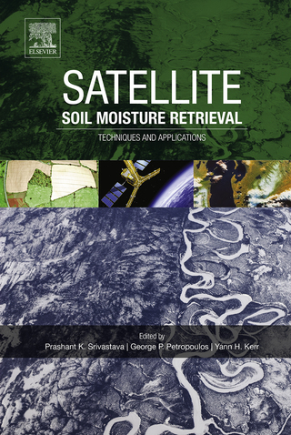 表紙画像: Satellite Soil Moisture Retrieval: Techniques and Applications 9780128033883