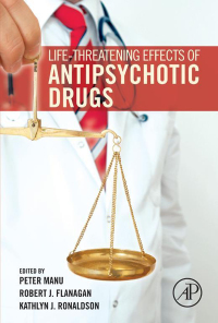 Immagine di copertina: Life-Threatening Effects of Antipsychotic Drugs 9780128033760