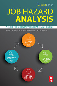 Imagen de portada: Job Hazard Analysis: A Guide for Voluntary Compliance and Beyond 2nd edition 9780128034415