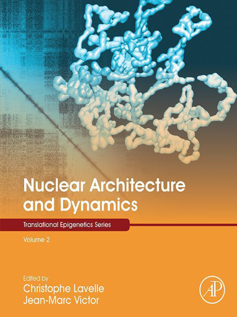 Nuclear Architecture and Dynamics - FULL INSTANT DOWNLOAD | PDF DOCX EPUB
