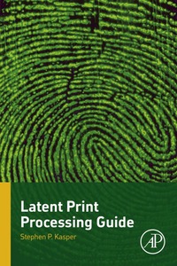 Cover image: Latent Print Processing Guide 9780128035078