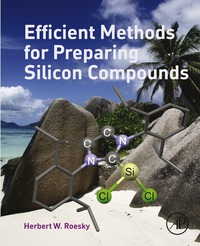 Cover image: Efficient Methods for Preparing Silicon Compounds 9780128035306