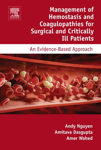 Omslagafbeelding: Management of Hemostasis and Coagulopathies for Surgical and Critically Ill Patients 9780128035313