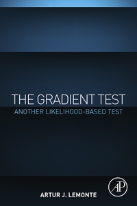 Cover image: The Gradient Test: Another Likelihood-Based Test 9780128035962