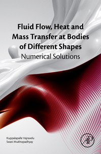 Imagen de portada: Fluid Flow, Heat and Mass Transfer at Bodies of Different Shapes: Numerical Solutions 9780128037331