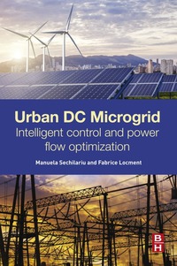Omslagafbeelding: Urban DC Microgrid: Intelligent Control and Power Flow Optimization 9780128037362
