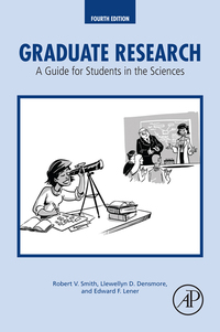 Cover image: Graduate Research: A Guide for Students in the Sciences 4th edition 9780128037492