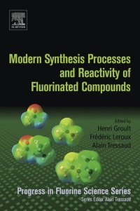 Omslagafbeelding: Modern Synthesis Processes and Reactivity of Fluorinated Compounds 9780128037409