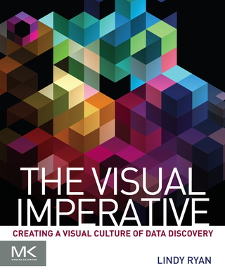 Cover image: The Visual Imperative: Creating a Visual Culture of Data Discovery 9780128038444