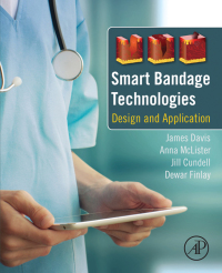 صورة الغلاف: Smart Bandage Technologies 9780128037621