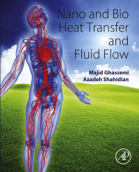 Omslagafbeelding: Nano and Bio Heat Transfer and Fluid Flow 9780128037799