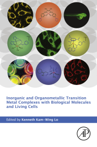 Omslagafbeelding: Inorganic and Organometallic Transition Metal Complexes with Biological Molecules and Living Cells 9780128038147