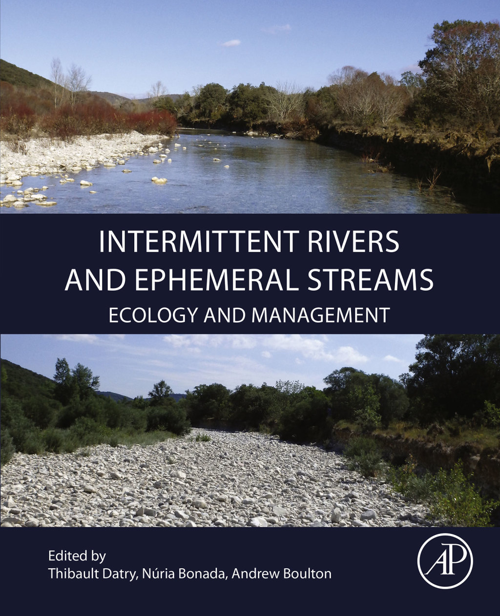 Intermittent Rivers and Ephemeral Streams Ecology and Management