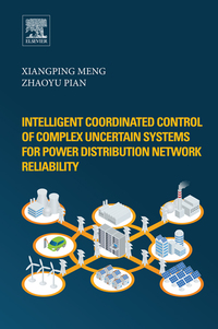Imagen de portada: Intelligent Coordinated Control of Complex Uncertain Systems for Power Distribution Network Reliability 9780128039571