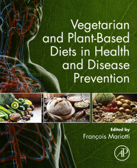 Cover image: Vegetarian and Plant-Based Diets in Health and Disease Prevention 1st edition 9780128039687