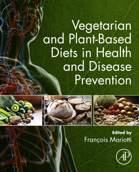 Vegetarian and Plant-Based Diets in Health and Disease Prevention, 1st Edition - FULL INSTANT DOWNLOAD | PDF DOCX EPUB