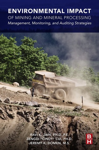Cover image: Environmental Impact of Mining and Mineral Processing: Management, Monitoring, and Auditing Strategies 9780128040409