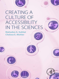 Cover image: Creating a Culture of Accessibility in the Sciences 9780128040379