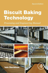 Imagen de portada: Biscuit Baking Technology: Processing and Engineering Manual 2nd edition 9780128042113