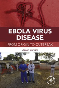 Imagen de portada: Ebola Virus Disease: From Origin to Outbreak 9780128042304