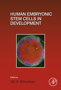 صورة الغلاف: Human Embryonic Stem Cells in Development 9780128042519