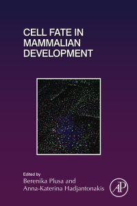 صورة الغلاف: Cell Fate in Mammalian Development 9780128042526