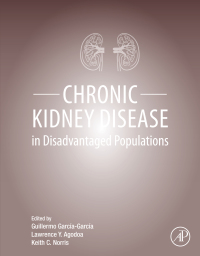 Cover image: Chronic Kidney Disease in Disadvantaged Populations 9780128043110
