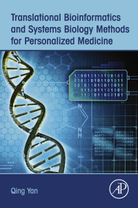 Omslagafbeelding: Translational Bioinformatics and Systems Biology Methods for Personalized Medicine 9780128043288