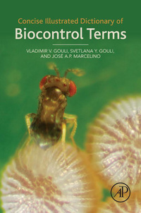 表紙画像: Concise Illustrated Dictionary of Biocontrol Terms 9780128044032