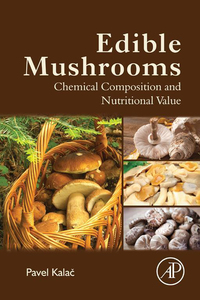 Cover image: Edible Mushrooms: Chemical Composition and Nutritional Value 9780128044551