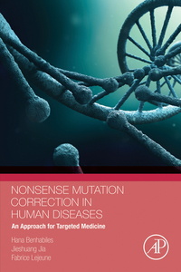 صورة الغلاف: Nonsense Mutation Correction in Human Diseases: An Approach for Targeted Medicine 9780128044681