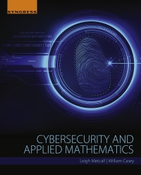 表紙画像: Cybersecurity and Applied Mathematics 9780128044520