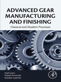 Cover image: Advanced Gear Manufacturing and Finishing 9780128044605