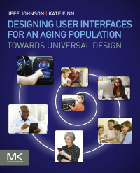 Cover image: Designing User Interfaces for an Aging Population 9780128044674