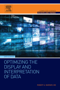 Immagine di copertina: Optimizing the Display and Interpretation of Data 9780128045138