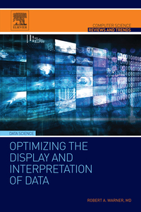 Omslagafbeelding: Optimizing the Display and Interpretation of Data 9780128045138