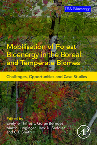 Imagen de portada: Mobilisation of Forest Bioenergy in the Boreal and Temperate Biomes: Challenges, Opportunities and Case Studies 9780128045145
