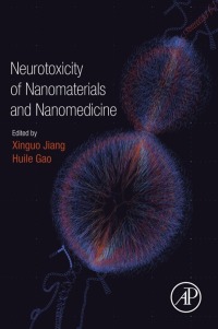 表紙画像: Neurotoxicity of Nanomaterials and Nanomedicine 9780128045985
