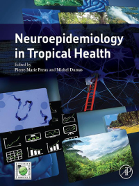 Imagen de portada: Neuroepidemiology in Tropical Health 9780128046074