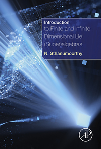 Cover image: Introduction to Finite and Infinite Dimensional Lie (Super)algebras 9780128046753