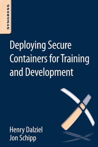 Omslagafbeelding: Deploying Secure Containers for Training and Development 9780128047170