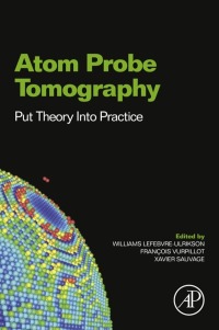 Imagen de portada: Atom Probe Tomography 9780128046470