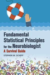 Titelbild: Fundamental Statistical Principles for the Neurobiologist: A Survival Guide 9780128047538