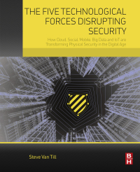 Imagen de portada: The Five Technological Forces Disrupting Security 9780128050958