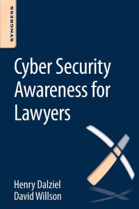 Omslagafbeelding: Cyber Security Awareness for Lawyers 9780128047200