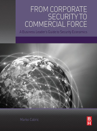 Omslagafbeelding: From Corporate Security to Commercial Force 9780128051498
