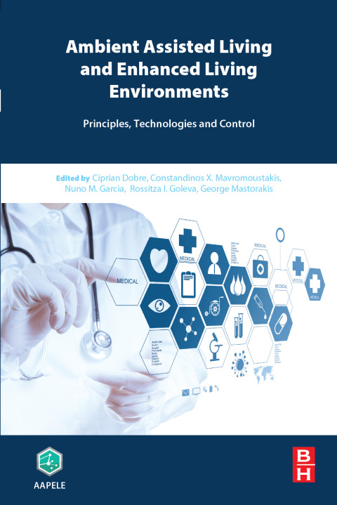 Ambient Assisted Living and Enhanced Living Environments: Principles, Technologies and Control - FULL INSTANT DOWNLOAD | PDF DOCX EPUB