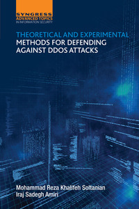 Imagen de portada: Theoretical and Experimental Methods for Defending Against DDoS Attacks 9780128053911