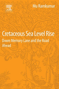 表紙画像: Cretaceous Sea Level Rise 9780128054147