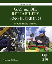 Cover image: Gas and Oil Reliability Engineering: Modeling and Analysis 2nd edition 9780128054277